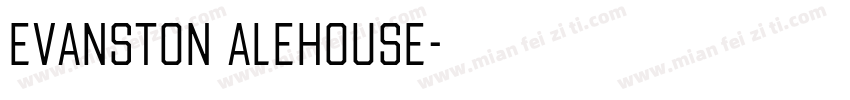 evanston alehouse字体转换